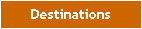 Destinations